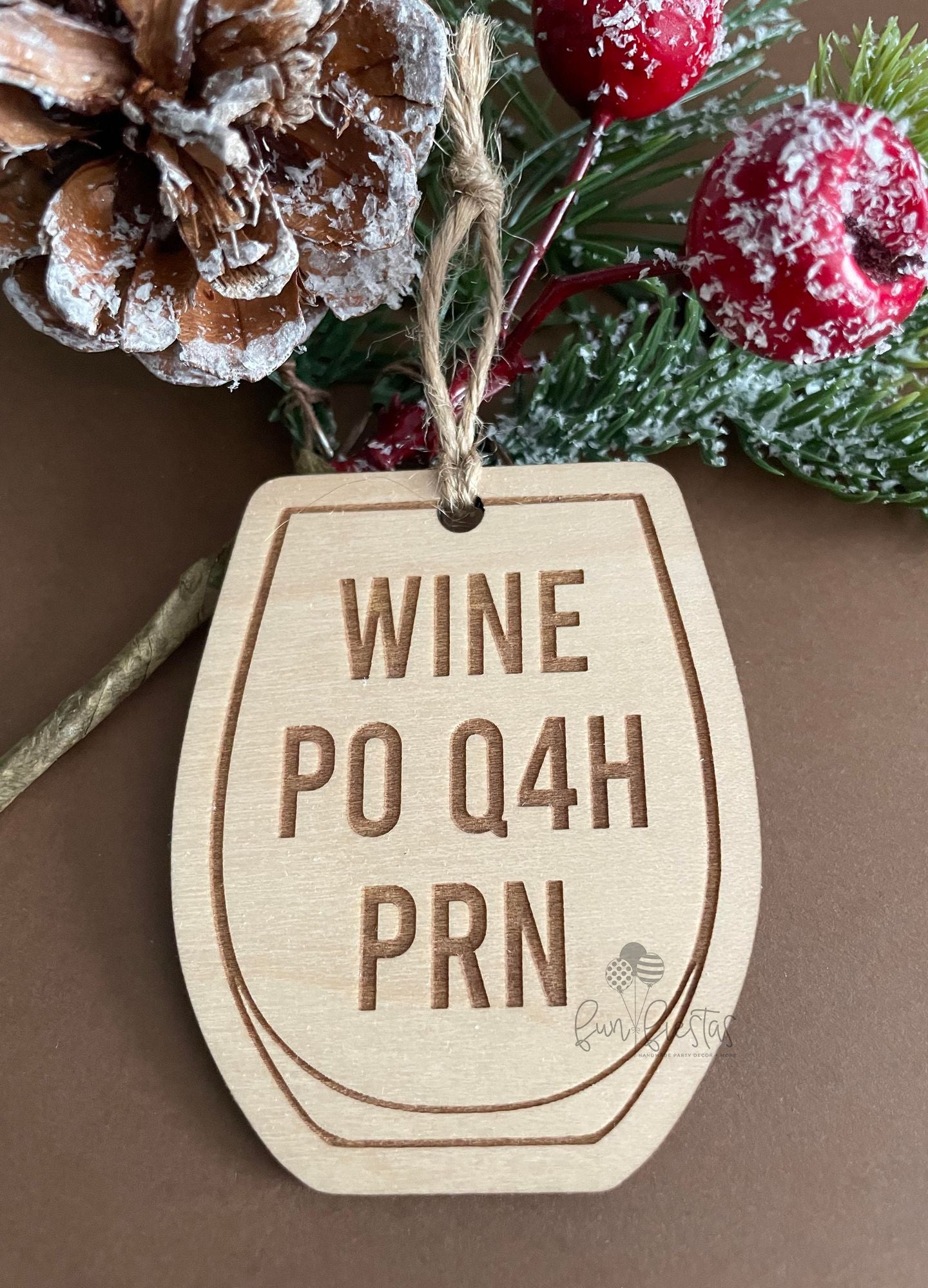 Wine glass-shaped ornament with engraved text 'Wine PO Q4H PRN', perfect gift for a healthcare provider