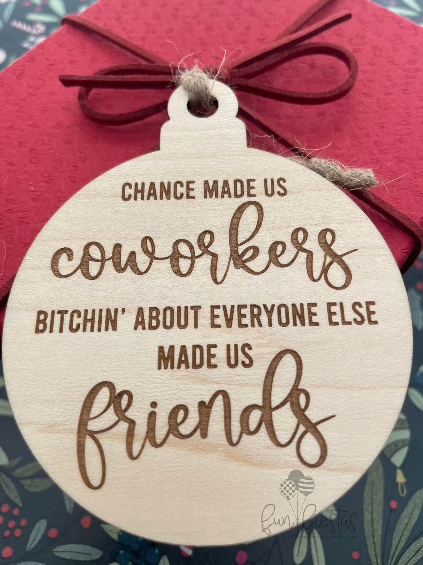 Chance Made Us Coworkers Ornament |  Coworker Gift